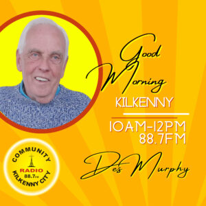 Good Morning Kilkenny – Des Murphy