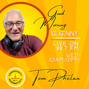 Good Morning Kilkenny – Tom Phelan