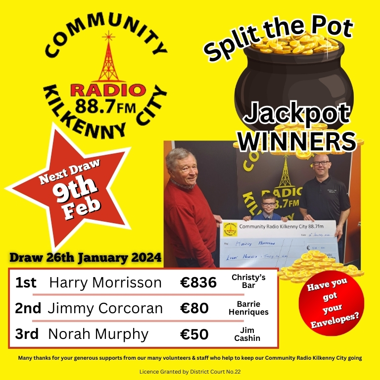 Community Radio Kilkenny City Split The Pot Winners 26th January 2024